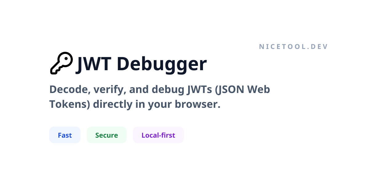 JWT Debugger - Decode & Debug JSON Web Tokens | NICETOOL.dev