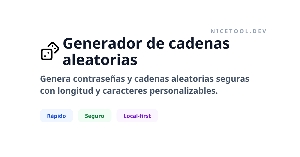 Generador de Cadenas Aleatorias | NICETOOL.dev